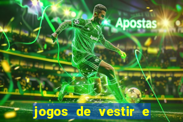 jogos de vestir e maquiar 360